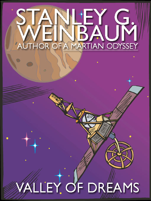 Title details for Valley of Dreams by Stanley G. Weinbaum - Available